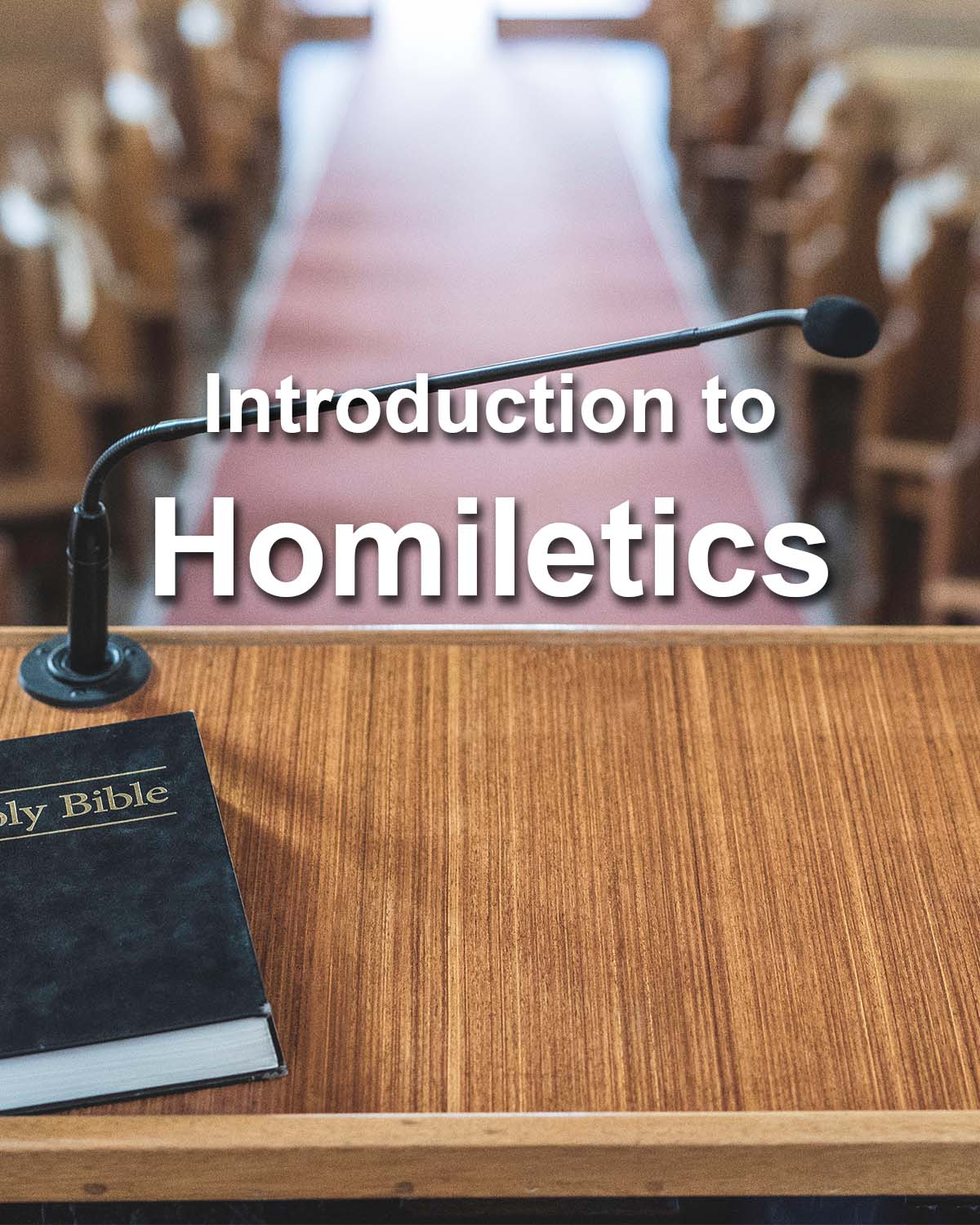 Introduction to Homiletics